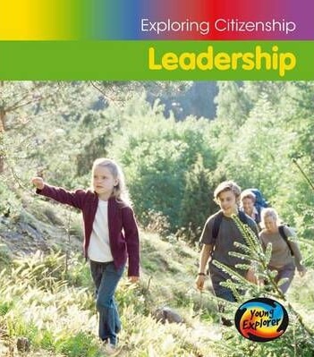 Exploring Citizenship:  Leadership