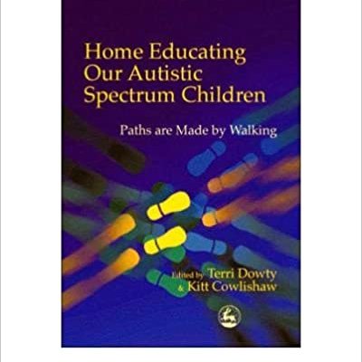 Home Educating Our Autistic Spectrum Children