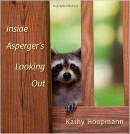 Inside Asperger’s Looking Out