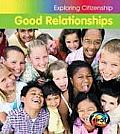 Exploring Citizenship: Good Relationships