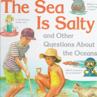 I Wonder Why The Sea Is Salty