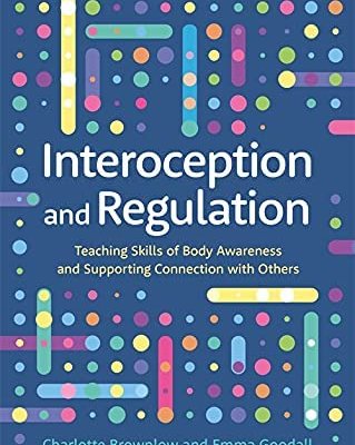 Interoception and Regulation