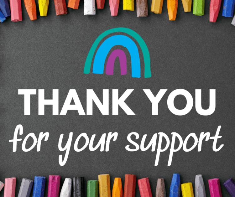 On a charcoal background is white text reading 'Thank you for your support'. Above the text is a triple arch coloured teal, blue and purple. Across the top and bottom edges are the tips of coloured crayons in rows.