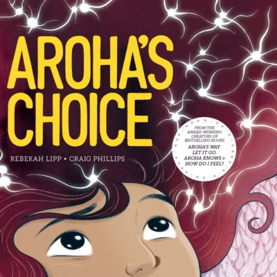 Aroha’s Choice