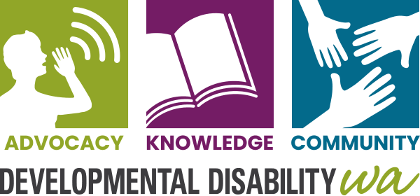 DDWA logo with three symbols that have a person shouting, a book open and three hands placed together with text that reads Advocacy, Knowledge and Community. Developmental Disability WA.