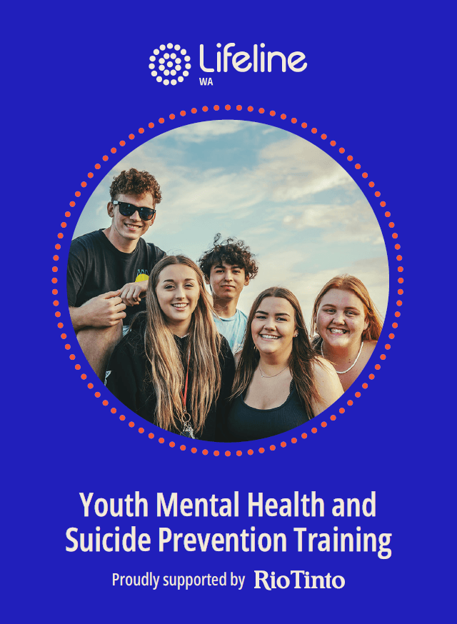 Lifeline WA logo at top. Five youths smiling for a photo. Youth Mental Health and Suicide Prevention Training. Proudly supported by Rio Tinto.